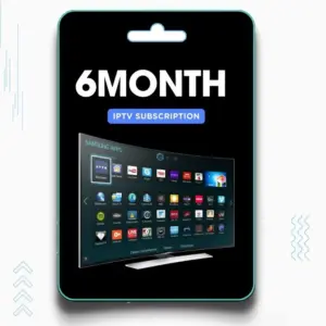 6 Months IPTV Premium Subscriptions